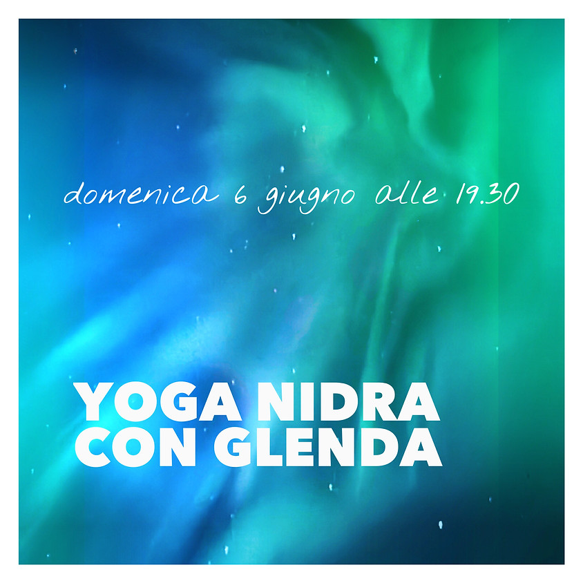 Il Sonno del Beato - Yoga Nidra con Glenda Viveki Martins