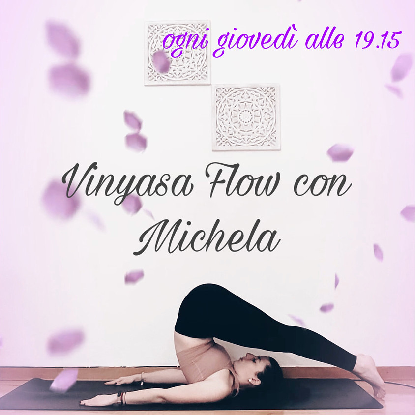 Vinyasa Yoga con Michela - Per Tutti i Livelli