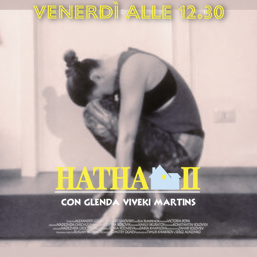 Asana, Pranayama e Dharana - Hatha II con Glenda Viveki Martins