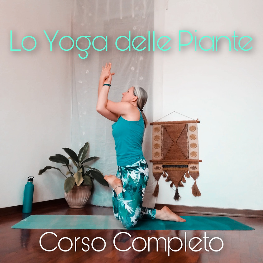 LO YOGA DELLE PIANTE con Tuatara Yoga - Corso Completo