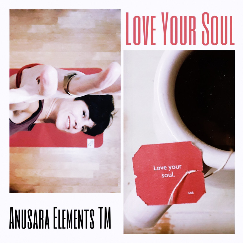 Love your soul - Anusara Elements TM con Carla Ciatto