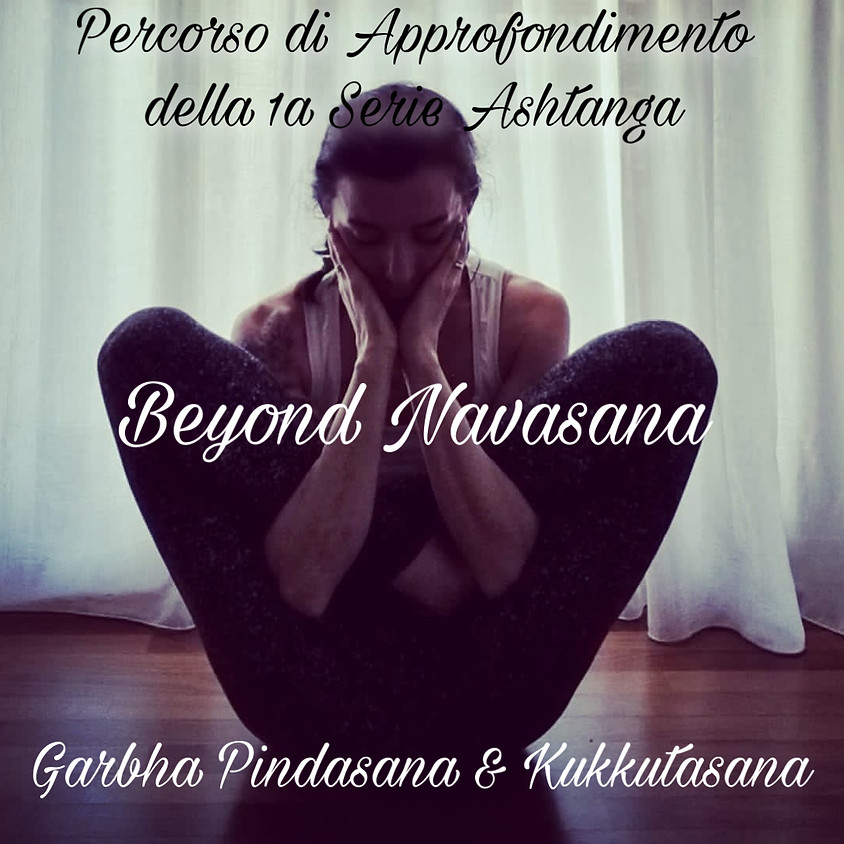 Beyond Navasana con Marta Sclafani - Garbha Pindasana e Kukkutasana