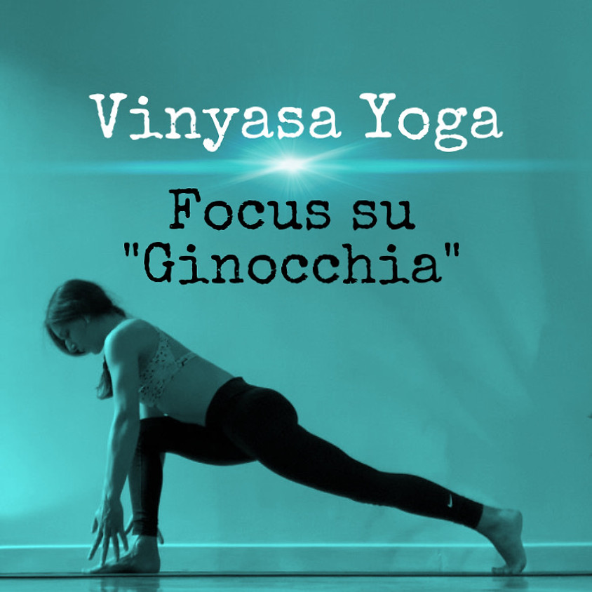 Pratica Vinyasa Yoga con Miranda - Focus su “Ginocchia”