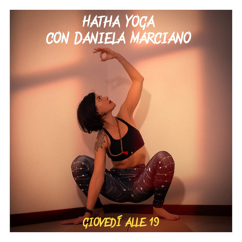 Hatha Yoga con Daniela Marciano - Per Tutti i Livelli