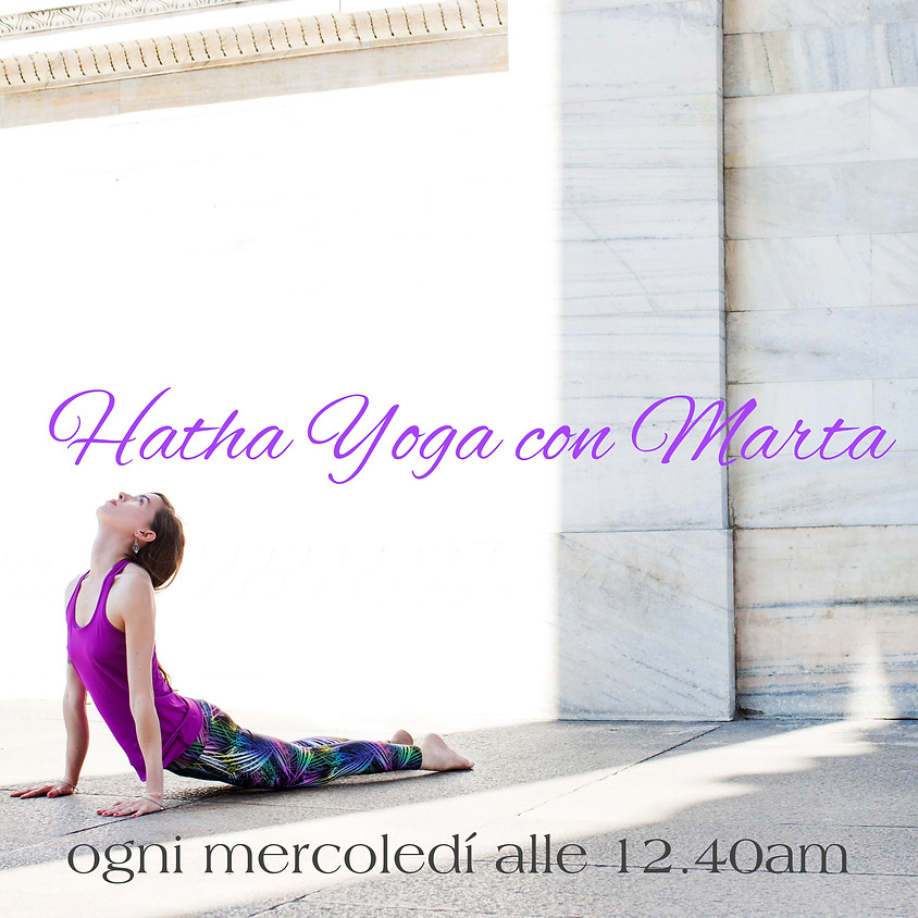 Pratica Hatha Yoga con Marta | Multilivello