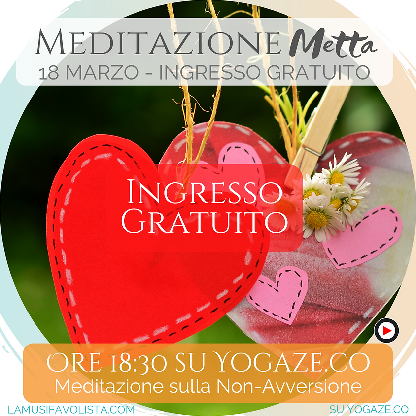 Meditazione Metta con Valentina "La Musifavolista" - Gratis