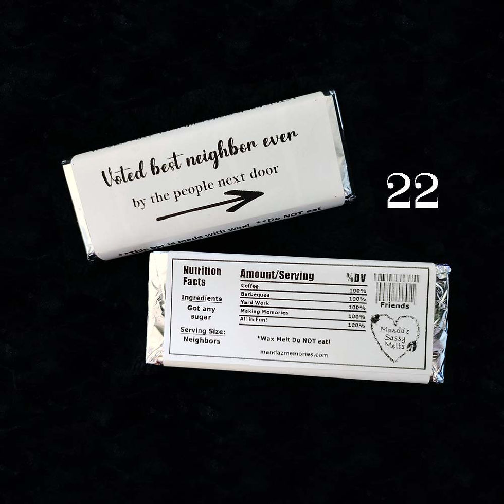 Thumbnail: Sassy Wax Melts, Set 3 (Friends ~ Neighbor) Mix n Match (Choose from 96 designs)