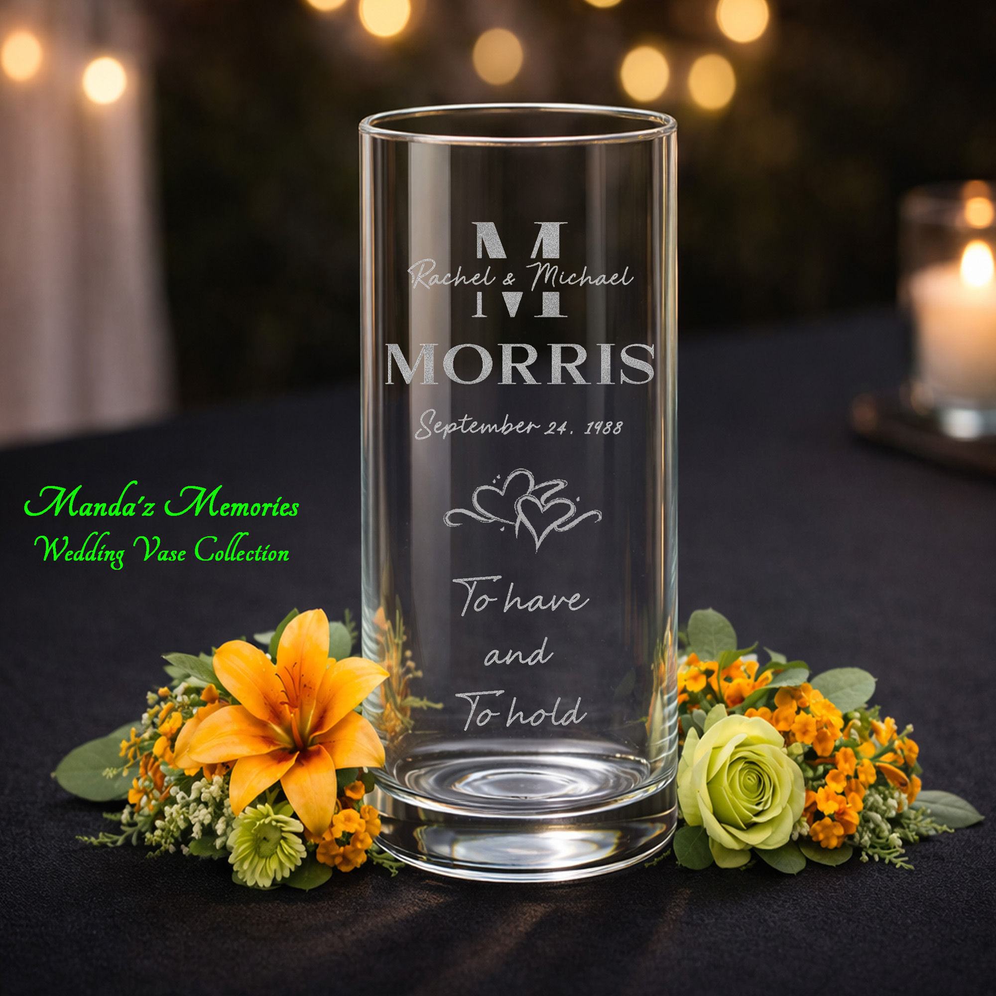 To Have And To Hold (Last Name Initial) Engraved Personalized Wedding Vase