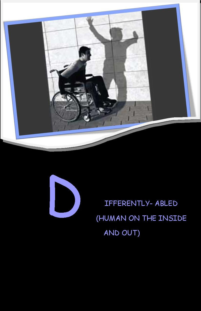 DIFFERENTLY ABLED