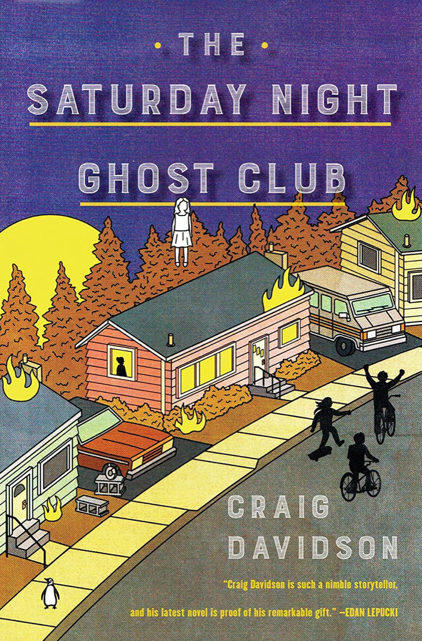 The Saturday Night Ghost Club by Craig Davidson