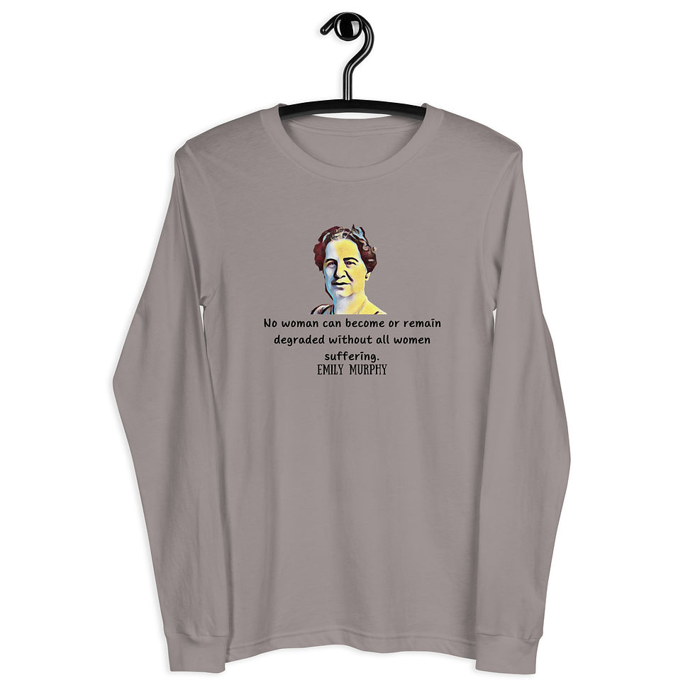 Miniature : Great Women (Canadian) - Emily Murphy  - Unisex Long Sleeve Tee
