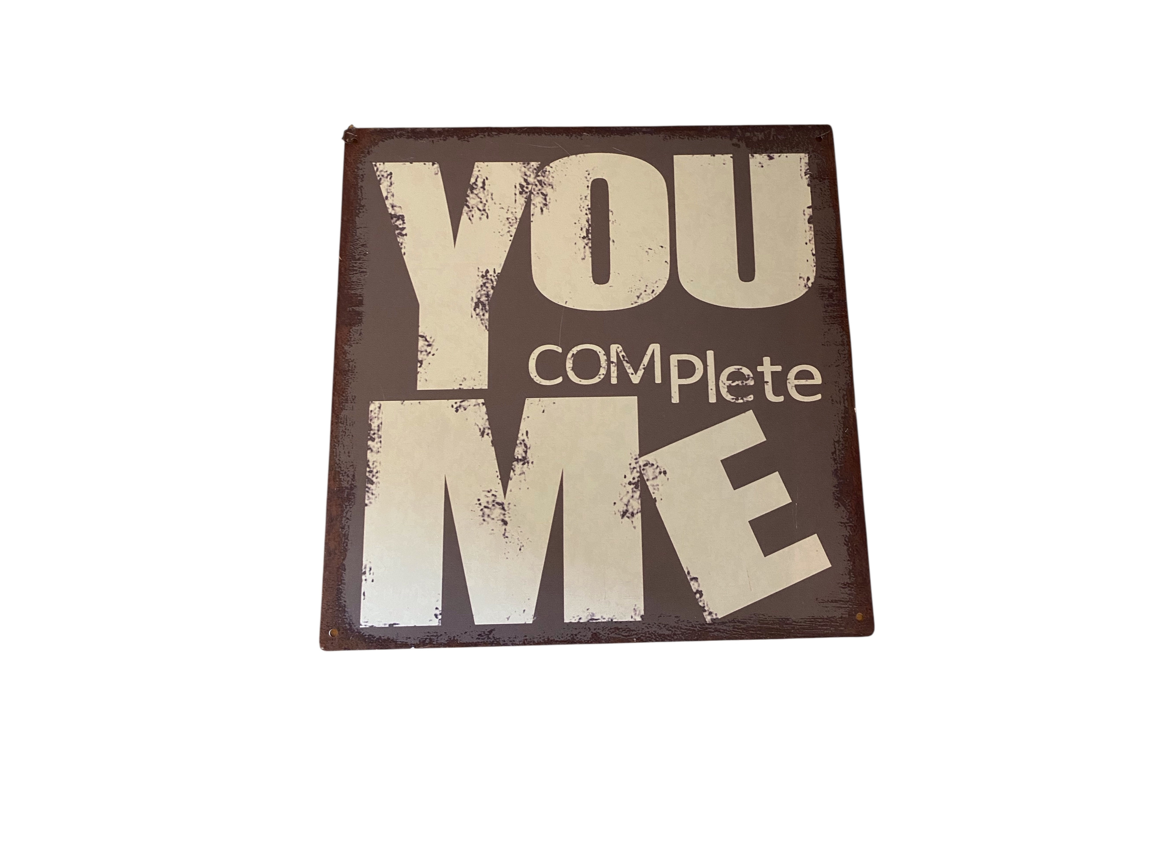 Blechschild You Complete Me