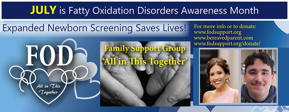 Blue poster for July Fatty Oxidation Disorders Awareness Month with FOD logo, family photos, and screening/donation info.
