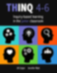 THINQ 4-6 Inquiry-based learning in the junior classroom