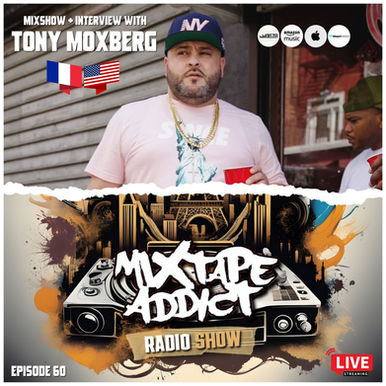 In the upper part of the picture, American rapper Tony Moxberg is wearing a baseball cap and a Statue of Liberty t-shirt, he is holding a coffee cup and has a large gold chain around his neck, he is looking slightly over his right shoulder at the camera. The lower part of the picture features DJ King Flows, along with the Mixtape Addict and sponsor logos, all set against a torn paper effect; the image is in colour.