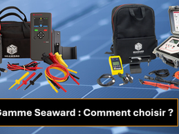 Seaward PV:1525, PV:1525-IV ou Solar Utility Pro : lequel choisir ?