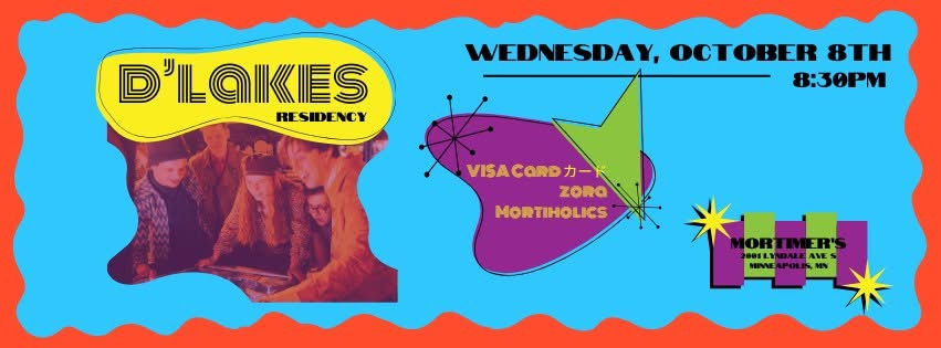d'Lakes Residency Night 2 featuring: Visa カード, Clung Tight, Mortiholics