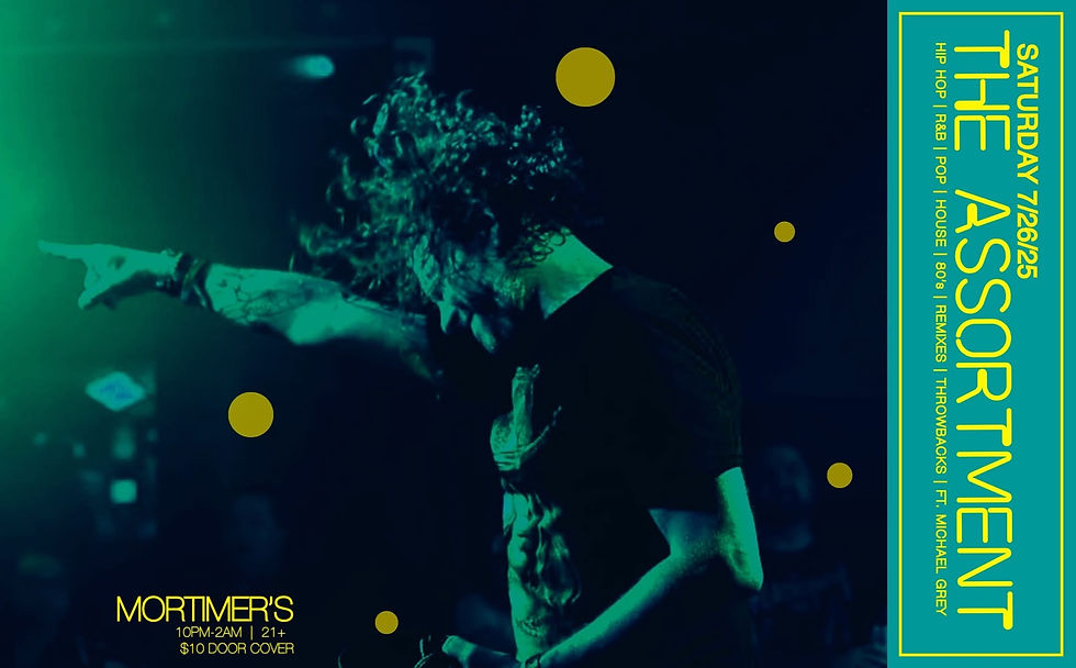 The Assortment ft. Michael Grey