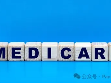 美国医疗保险 (3) Medicare 基本知识全解析 - Part A、Part B、Part D (2025年新规)