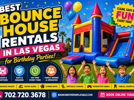 Unforgettable Birthday Parties with Bounce House Rentals in Las Vegas!