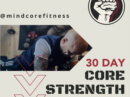 30 Day Core Strength Workout - Mind Core Fitness