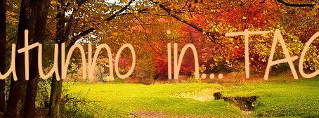Autunno in… TAG
