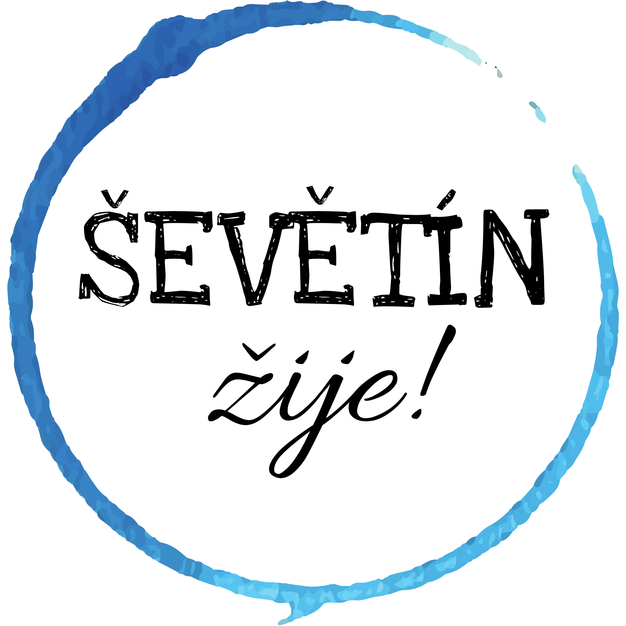 Obrázek autora: Ševětín žije!