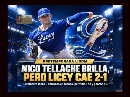 Nico Tellache lanza con los Tigres del Licey en partido de pretemporada LIDOM 2026-27 ante las Estrellas Orientales en Boca Chica.
