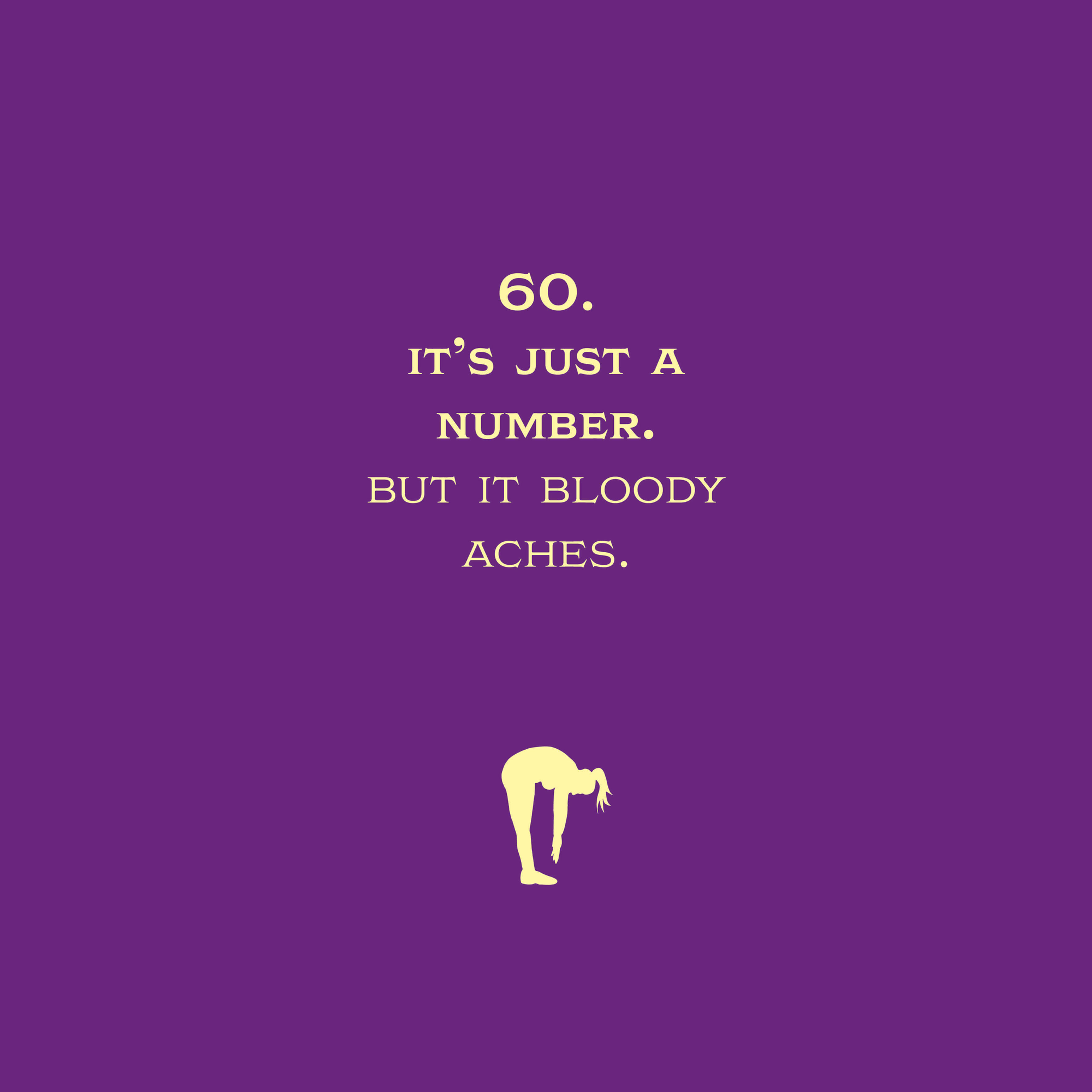 funny and rude 60th card about aching