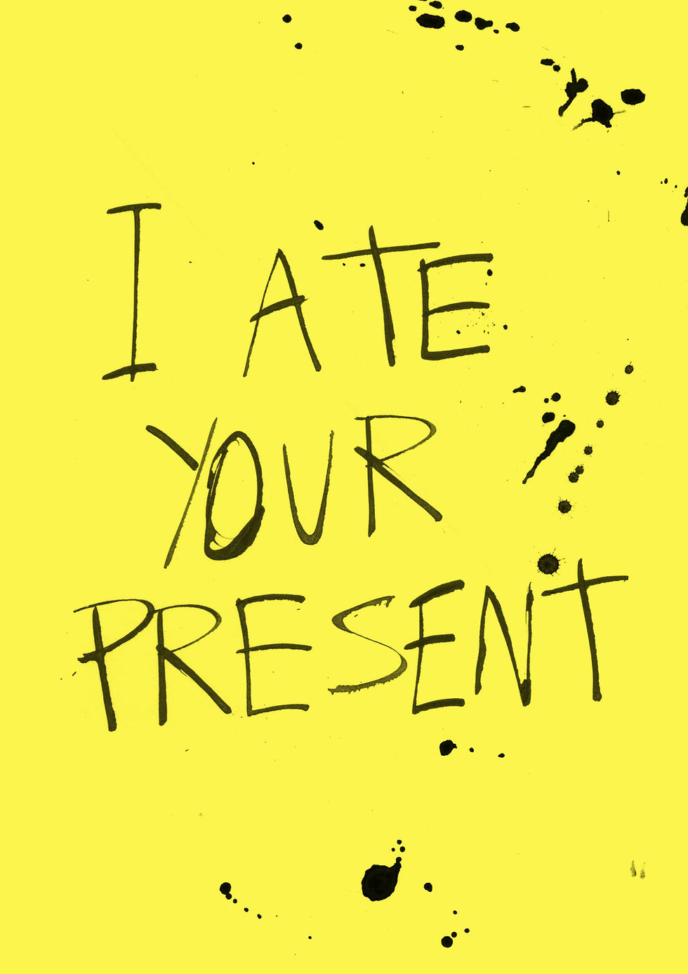 messy black ink calligraphy about eating your present. funny birthday card