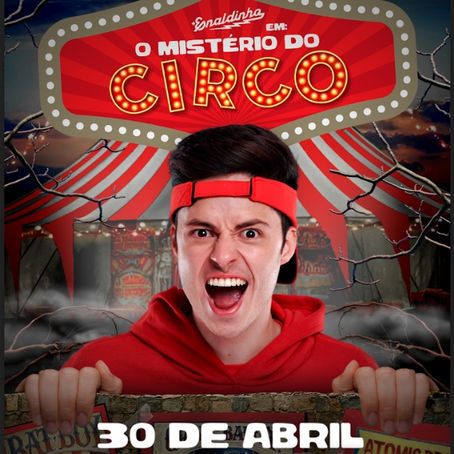 Enaldinho apresenta "O Mistério do Circo - O Show" no Espaço Unimed