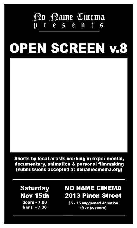 No Name Cinema, Open Screen