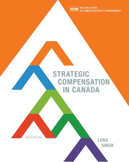 Strategic Compensation In Canada 6th Edition | Book Preview