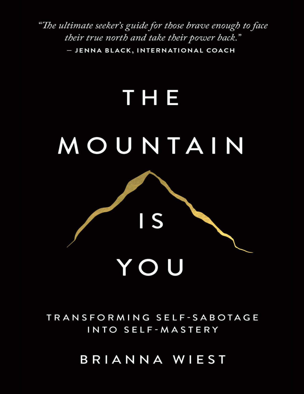 The Mountain Is You – Brianna Wiest | BookCover