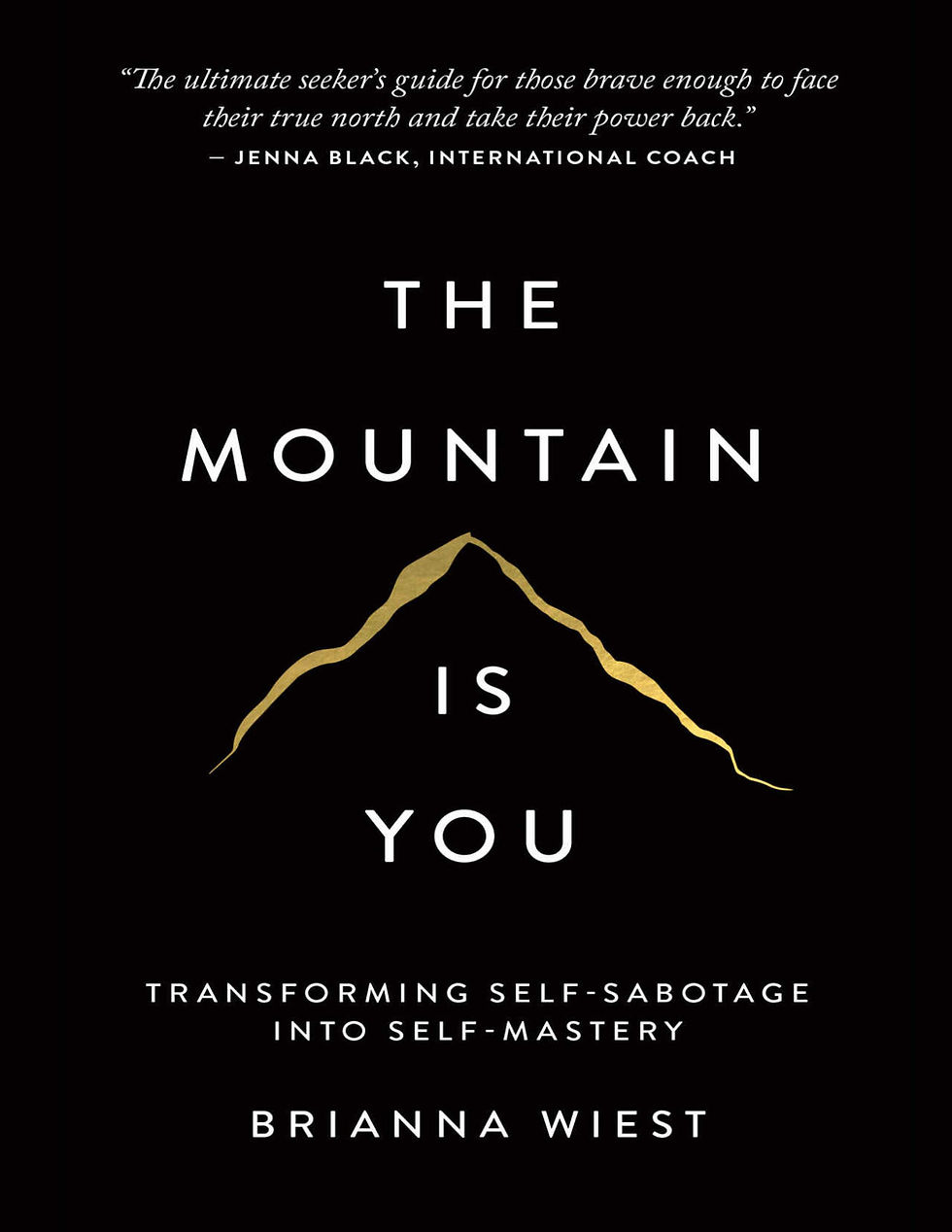 The Mountain Is You – Brianna Wiest | BookCover