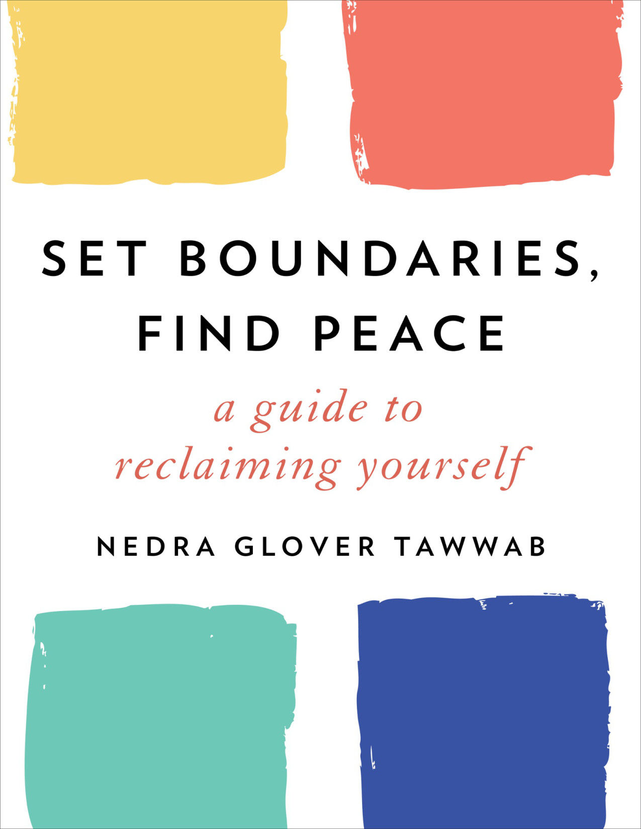 Set Boundaries, Find Peace – Nedra Glover Tawwab | Book Cover