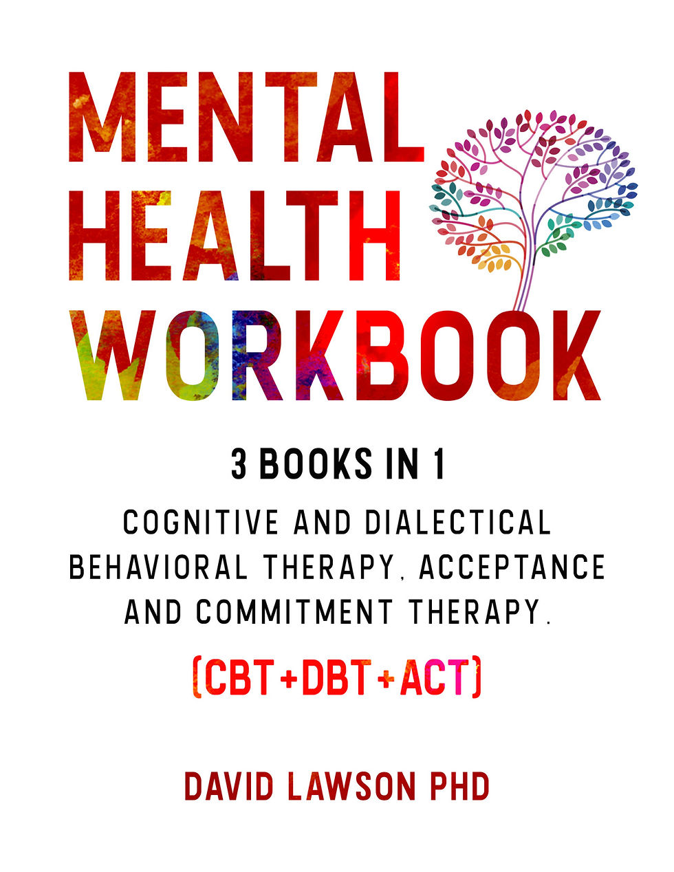 Mental Health Workbook 3 Books in 1 – David Lawson | Book Cover