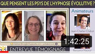 Hypnose Evolutive : Témoignages et avis de Professionnels (cliquez ici pour lancer la vidéo...)
