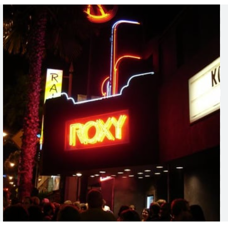 Roxy - Los Angeles
