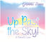 Up Past the Sky by Gramma Zanna – a rhyming of a parent's love for a child and a love up past the sky.