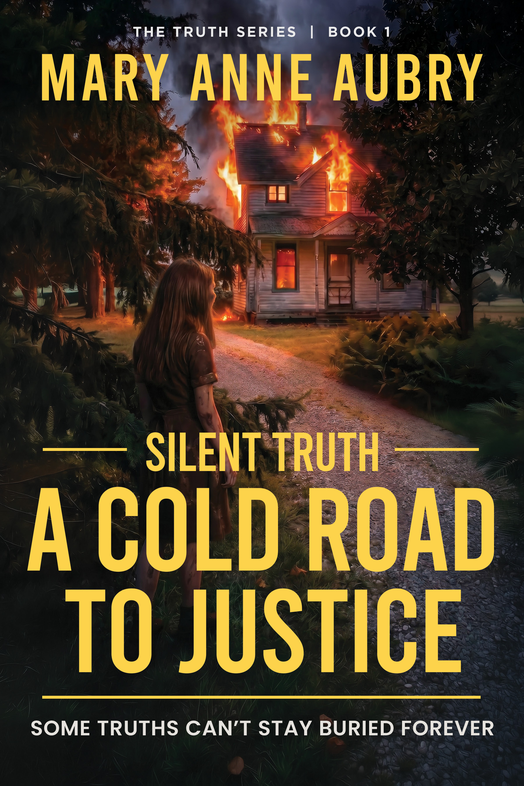 Cover of Silent Truth: A Cold Road to Justice by Mary Anne Aubry