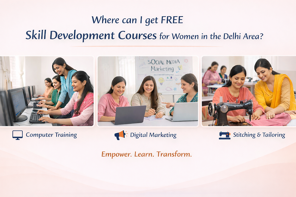 Where can I get free skill development courses for women in the Delhi area?