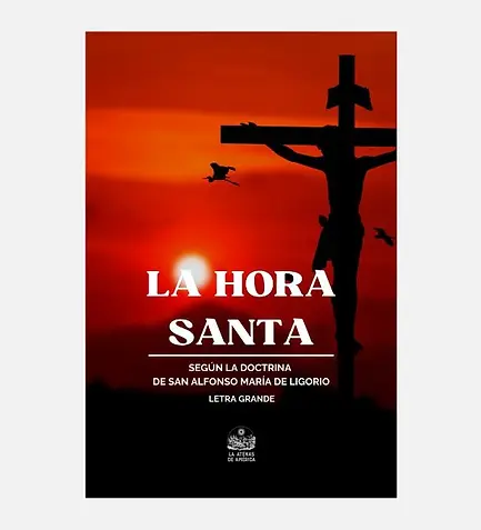 Portada del libro con oraciones para Hora Santa Jesús Sacramentado, meditaciones y reflexiones en letra grande