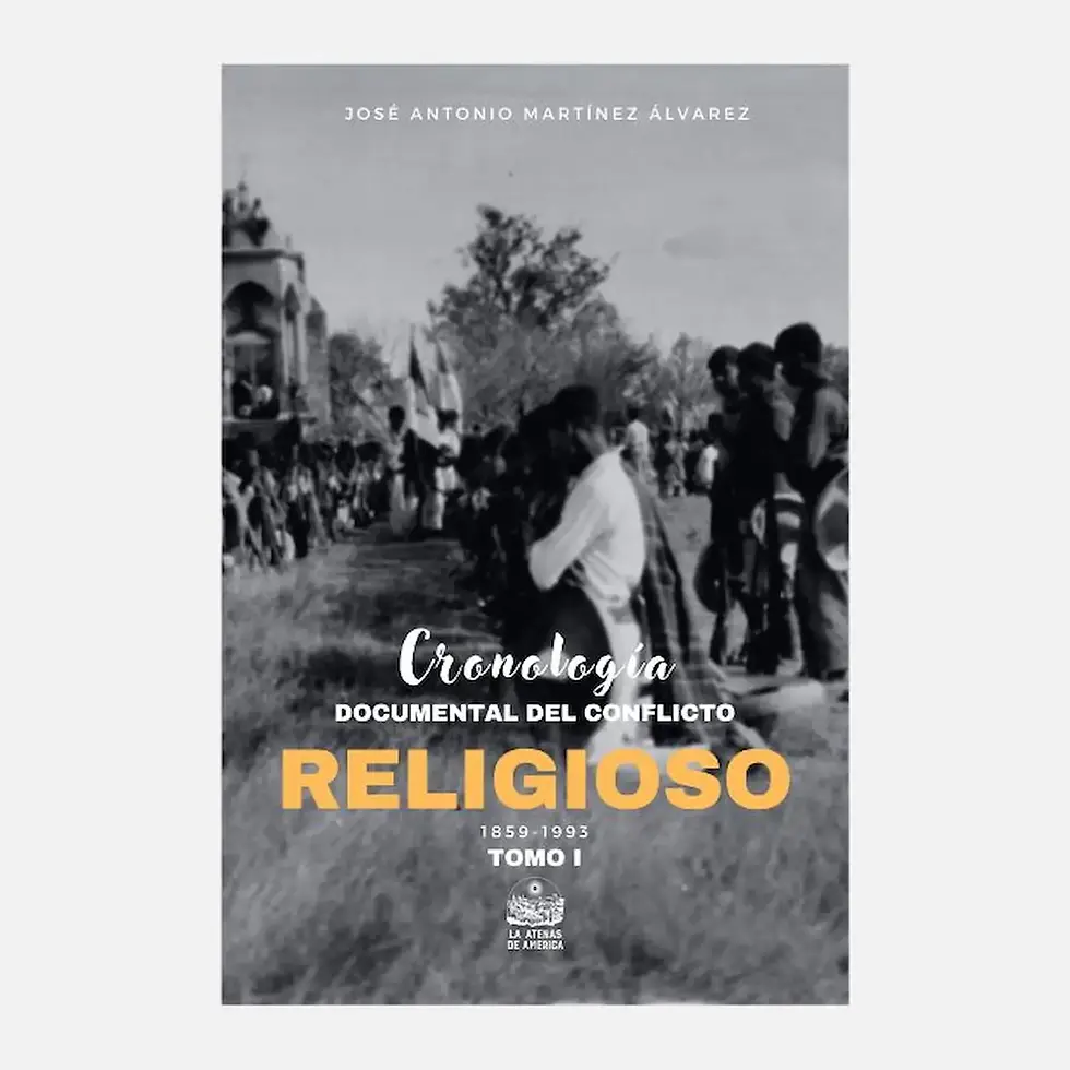 Portada de la Cronología documental del conflicto religioso: 1859-1993: Tomo I, perteneciente a la colección guerra cristera