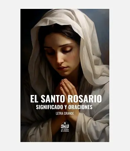 Portada del libro “El Santo Rosario. Significado y Oraciones”, guía espiritual para rezar un rosario de agradecimiento.