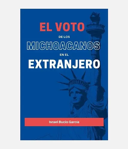 Portada del libro sobre el voto de los michoacanos en el extranjero y su relación con la transición democrática de México.