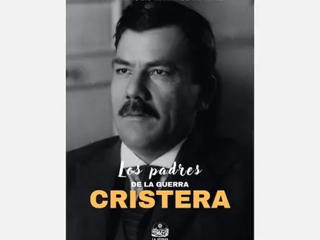 Plutarco Elías Calles y la Guerra Cristera en México