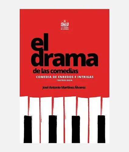 “El drama de las comedias”: una obra de enredos, emociones y crítica social en México.