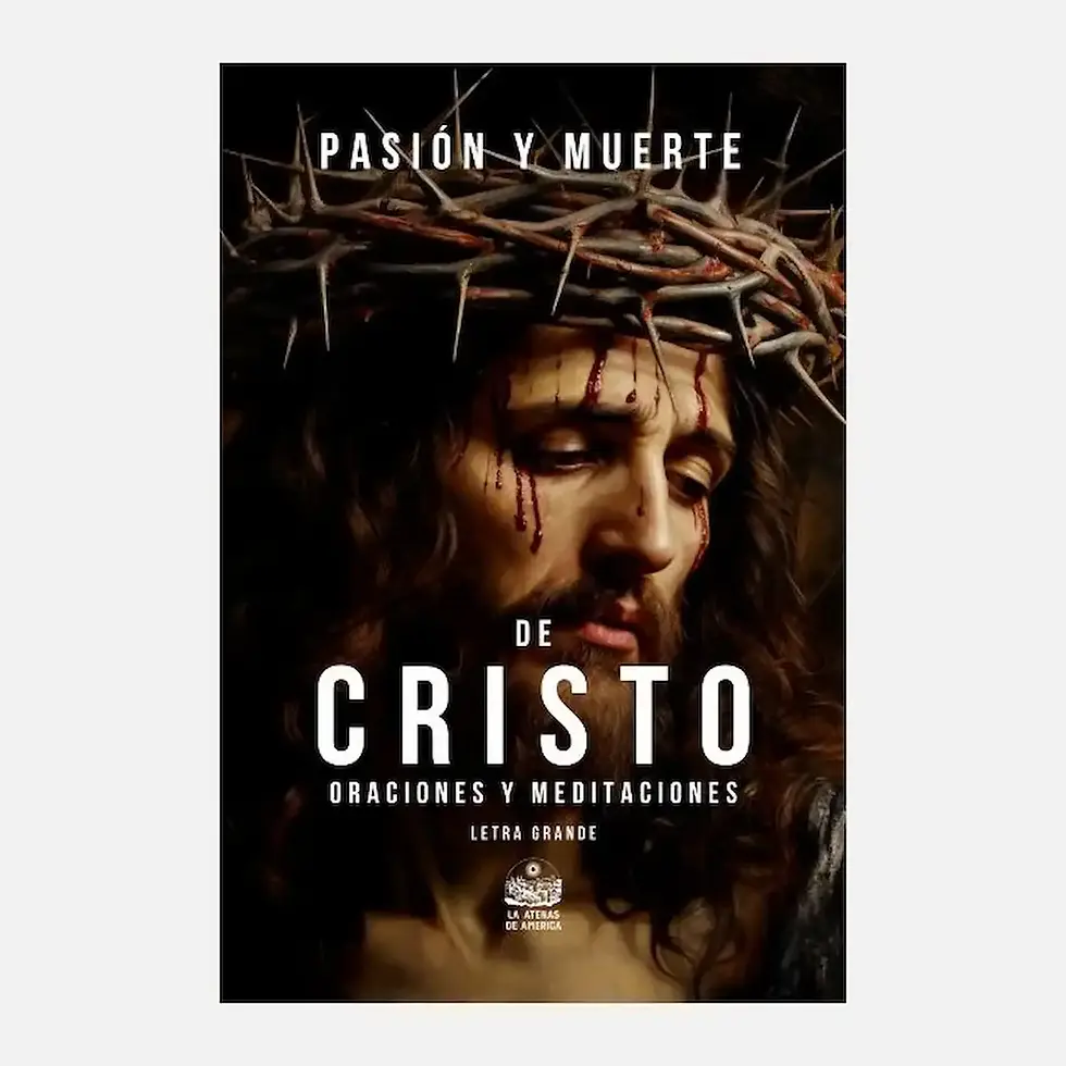 Portada del libro Pasión y Muerte de Cristo. Oraciones y meditaciones: Letra grande