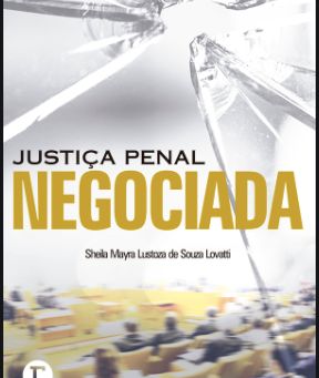 Sócia fundadora lança livro sobre Justiça Penal Negociada.